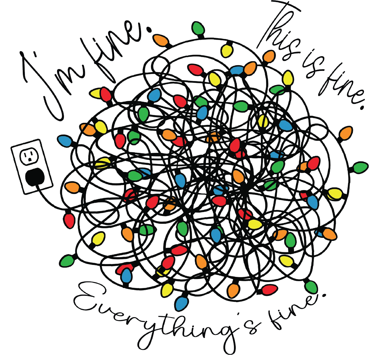 I'm Fine. This is Fine. Everything is Fine.