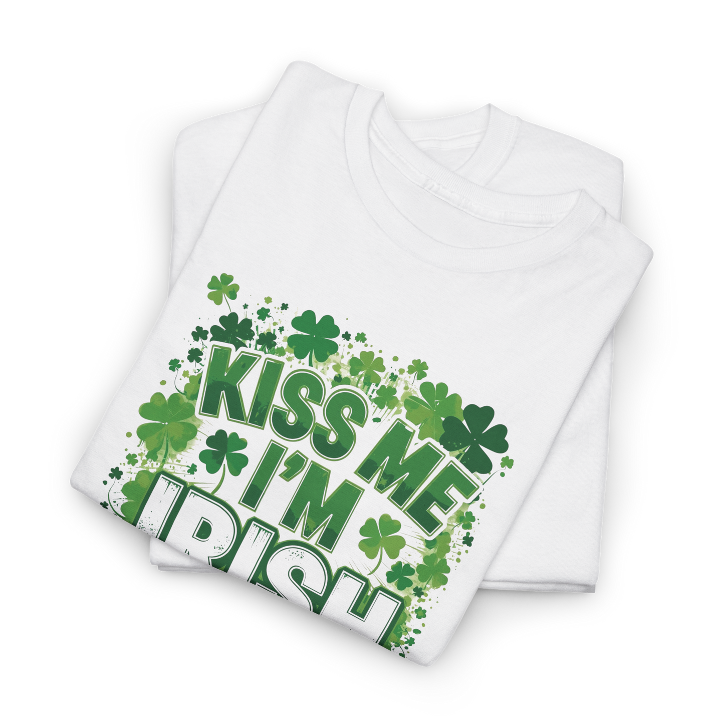 Kiss Me I'm Irish